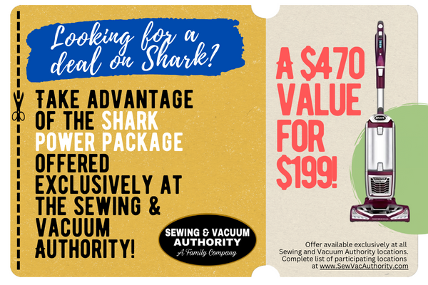 Take advantage of the shark power package offered exclusively at the sewing & vacuum Authority!